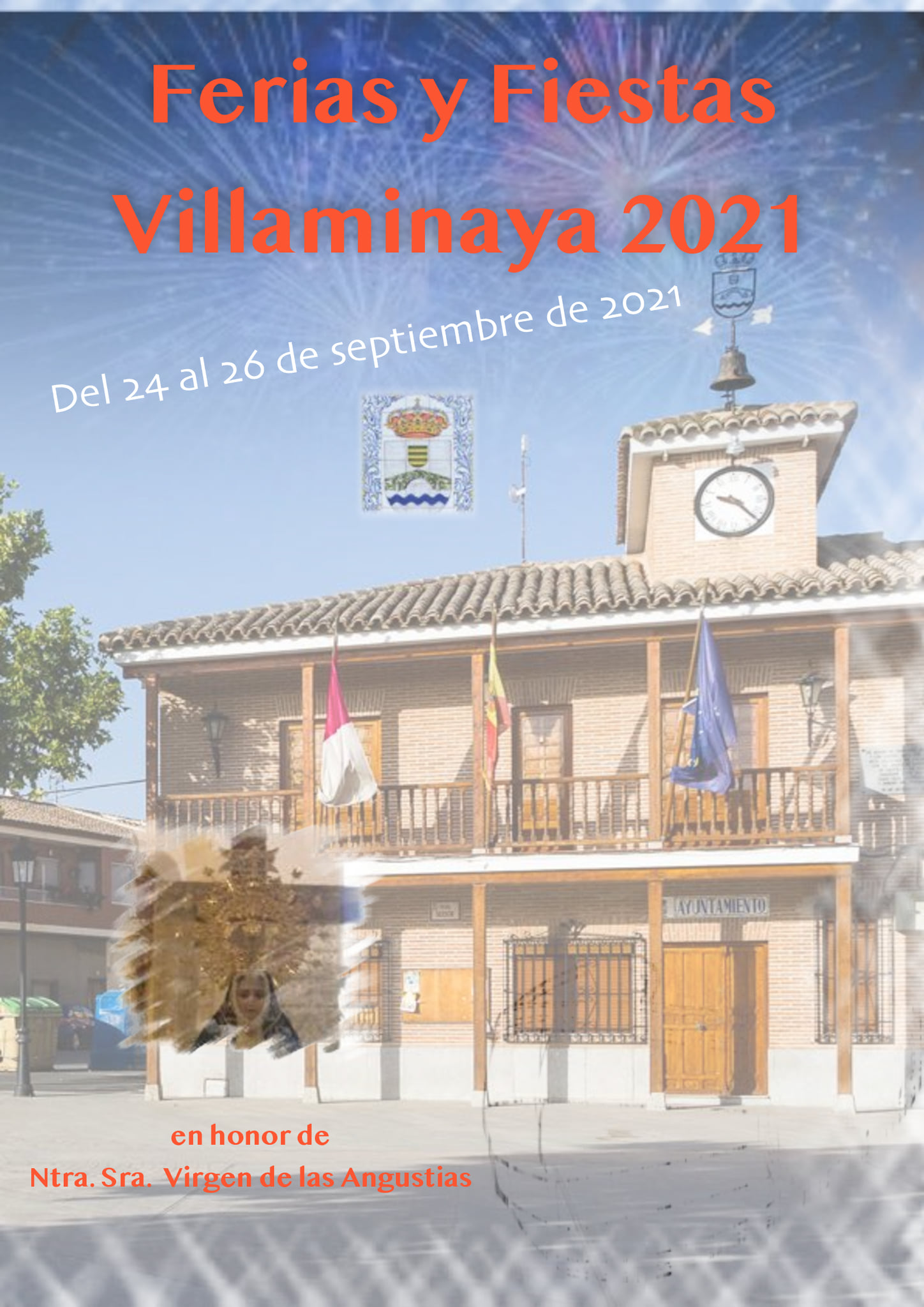 Fiestas patronales en honor a Nuestra Señora de las Angustias 2021 Villaminaya